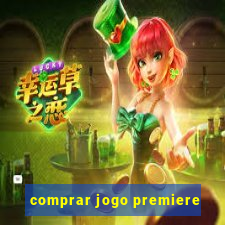 comprar jogo premiere